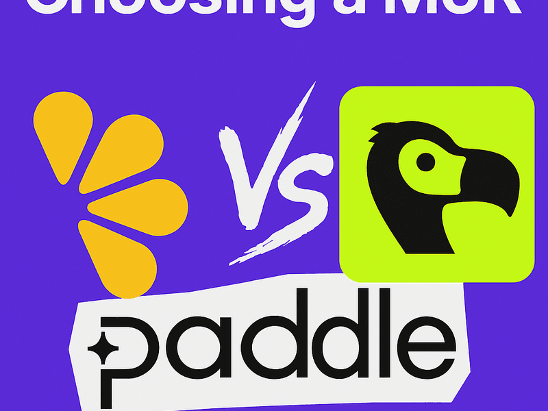 Choosing a Merchant of Record in 2025: Lemon Squeezy vs Paddle vs Dodo Payments — My Experience